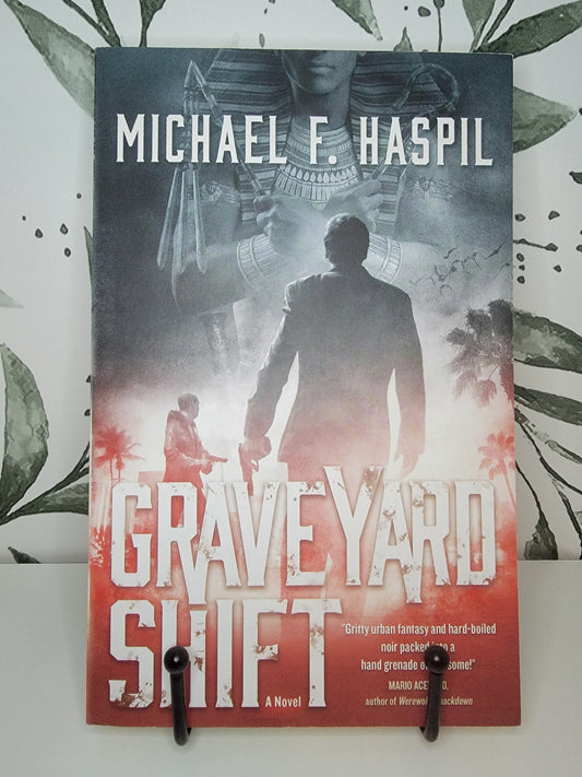 Graveyard Shift by Michael F. Haspil